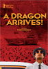 i video del film A Dragon Arrives!