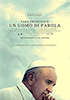 i video del film Papa Francesco - Un uomo di parola