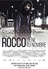 i video del film Rocco Tiene Tu Nombre