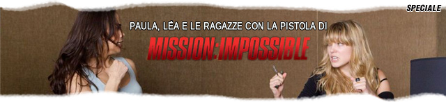 Paula, La e le ragazze con la pistola di Mission: Impossible - Protocollo Fantasma