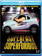 In blu-ray Superfast & superfurious