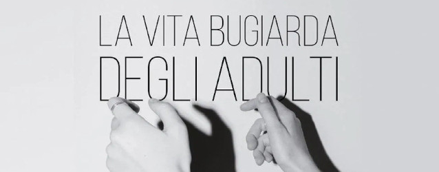 La vita bugiarda degli adulti diventa una serie tv per Netflix