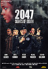 i video del film 2047: Sights of Death