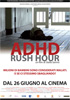 i video del film ADHD Rush Hour