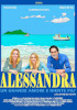 i video del film Alessandra - Un grande amore e niente più