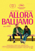 i video del film Allora Balliamo