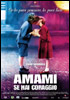 la scheda del film Amami se hai coraggio