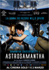 i video del film Astrosamantha - La donna dei record nello spazio