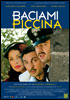 la scheda del film Baciami piccina