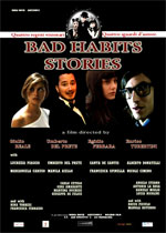 Locandina del film Bad Habits Stories