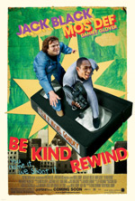 Locandina del film Be Kind Rewind (US)