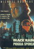 la scheda del film Black rain - Pioggia sporca