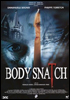 la scheda del film Body snatch