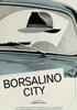 la scheda del film Borsalino City