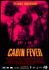 i video del film Cabin Fever