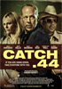 la scheda del film Catch .44