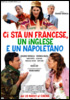 i video del film Ci sta un francese, un inglese e un napoletano