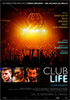 la scheda del film Club Life