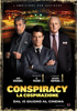 i video del film Conspiracy - La cospirazione