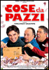 i video del film Cose da pazzi