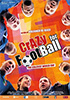 i video del film Crazy for Football