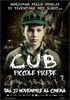 i video del film Cub - Piccole Prede