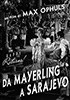 la scheda del film Da Mayerling a Sarajevo