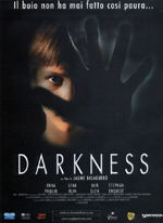 Locandina del film Darkness