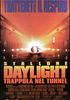 la scheda del film Daylight - Trappola nel tunnel