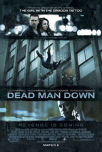 Locandina del film Dead Man Down - Il sapore della vendetta