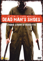 Locandina del film Dead Man's Shoes - Cinque giorni di vendetta