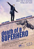 la scheda del film Death of a Superhero
