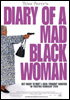 la scheda del film Diary of a mad black woman