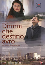 Locandina del film Dimmi che destino avr