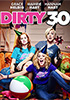 la scheda del film Dirty 30
