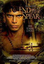 Locandina del film End of the spear (US)