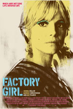 Locandina del film Factory girl (US)