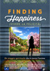 la scheda del film Finding Happiness - Vivere la felicit