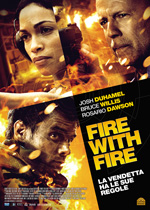 Locandina del film Fire with Fire