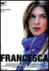 la scheda del film Francesca