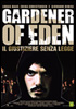 la scheda del film Gardener of Eden – Il giustiziere senza legge