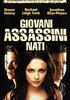 la scheda del film Giovani assassini nati