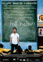 Locandina del film Half Nelson (US)