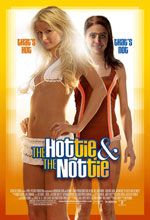 Locandina del film The Hottie and the Nottie (US)