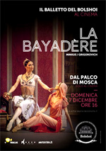 Il balletto del Bolshoi - La Bayadre