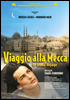 la scheda del film Viaggio alla Mecca - Le grand voyage