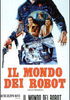 la scheda del film Il mondo dei robot