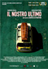 i video del film Il nostro ultimo