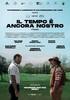 I video del film Il tempo � ancora nostro