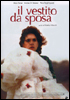 la scheda del film Il vestito da sposa